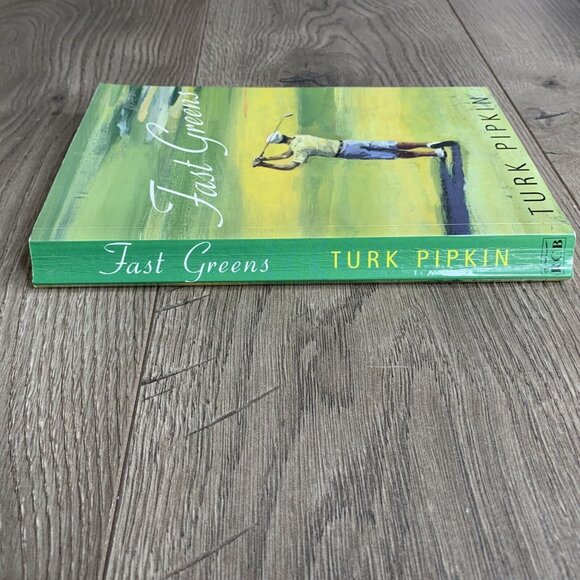 Fast Greens a novel by Turk Pipkin 1996 PB Golf Fiction - Picture 3 of 9